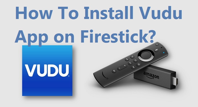 Install Vudu on Firestick