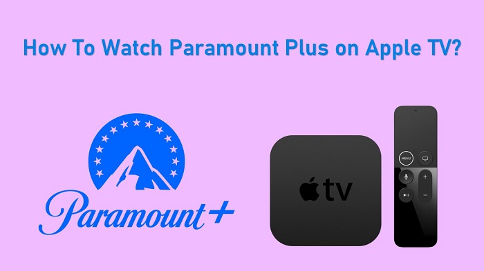 Paramount Plus on Apple TV