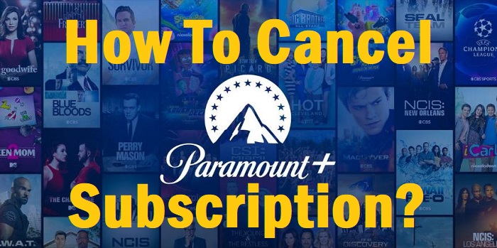 Cancel Paramount Plus Subscription